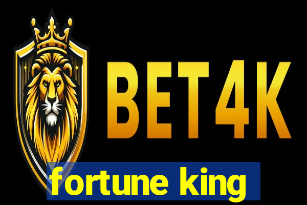 fortune king