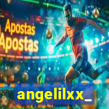 angelilxx_