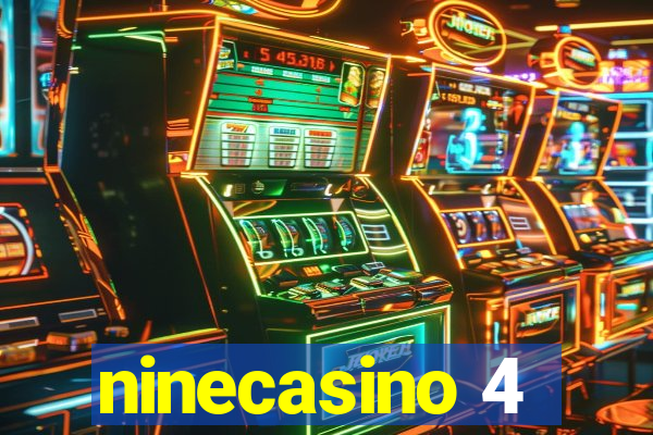 ninecasino 4