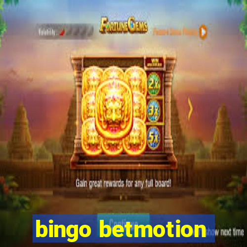 bingo betmotion