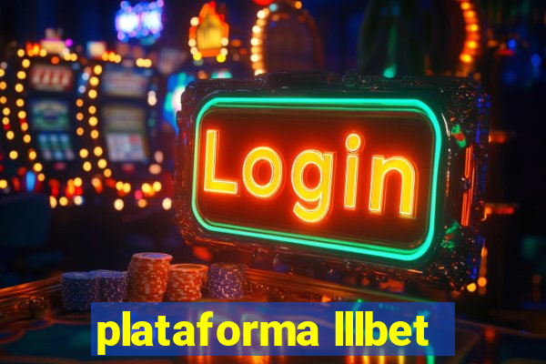 plataforma lllbet