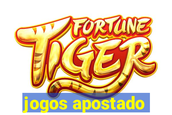 jogos apostado