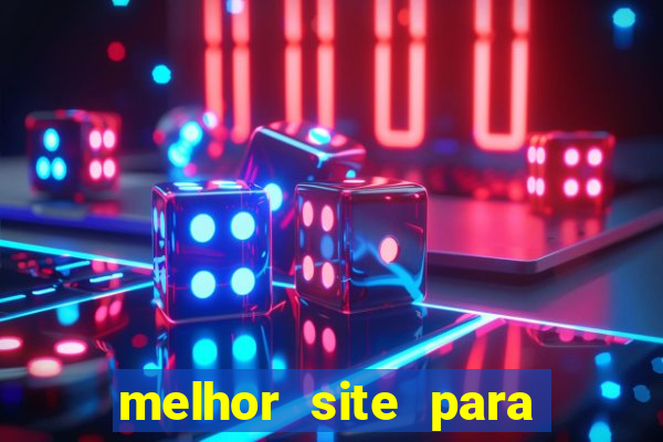 melhor site para fortune tiger