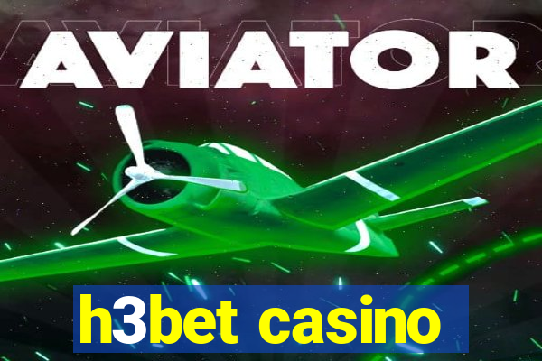 h3bet casino