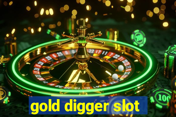 gold digger slot