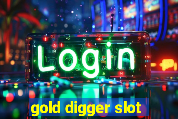 gold digger slot