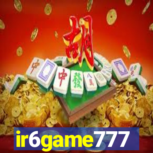 ir6game777