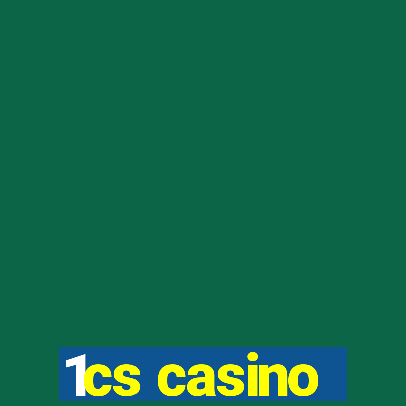 1cs casino