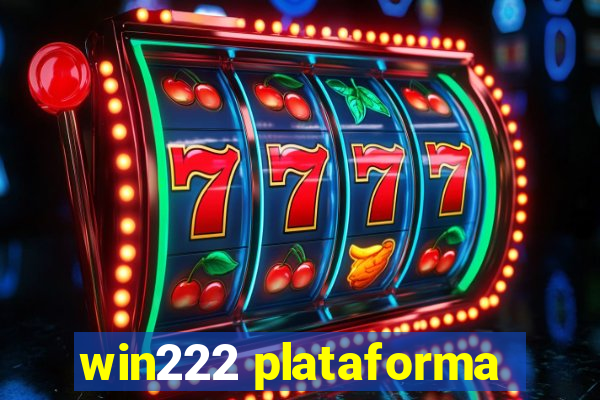 win222 plataforma