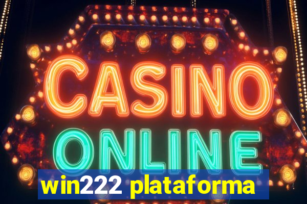 win222 plataforma