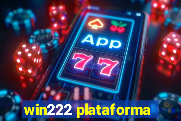 win222 plataforma