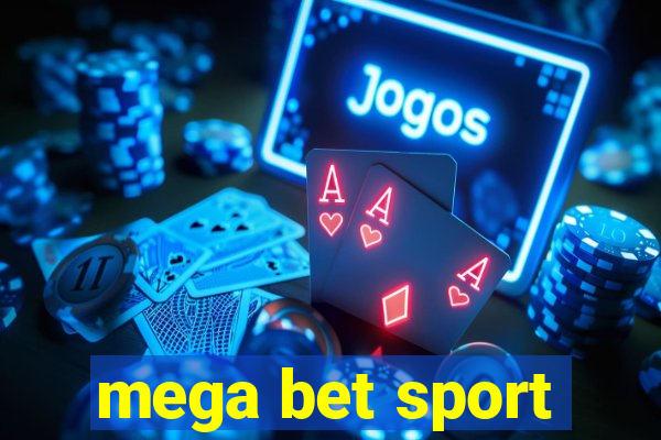 mega bet sport