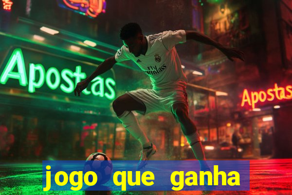 jogo que ganha dinheiro no cadastro