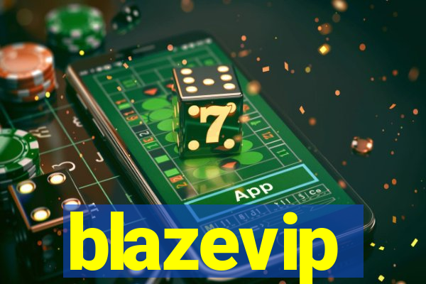 blazevip