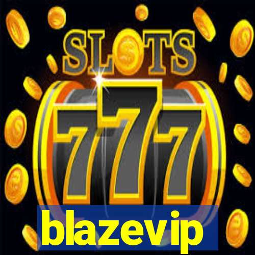 blazevip