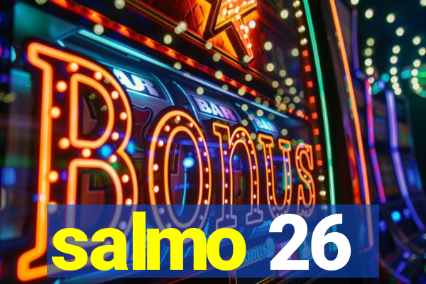 salmo 26