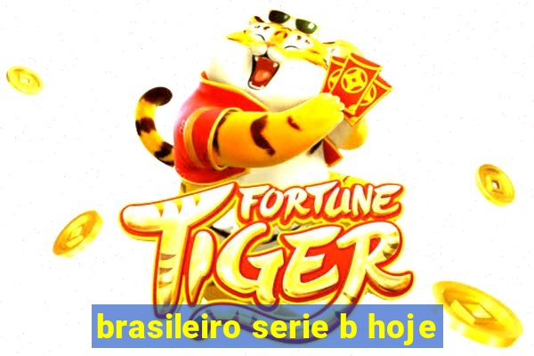 brasileiro serie b hoje