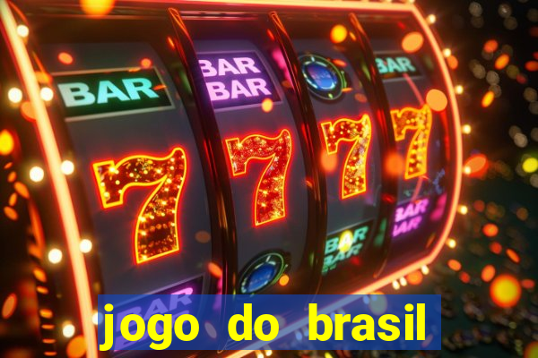 jogo do brasil onde ver