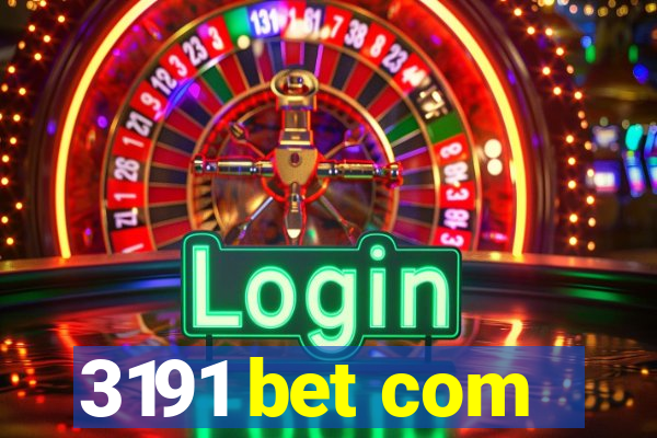 3191 bet com