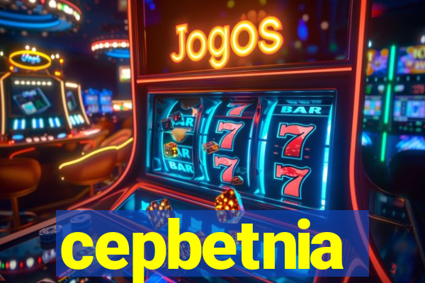 cepbetnia