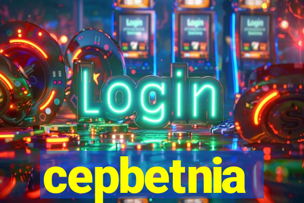 cepbetnia