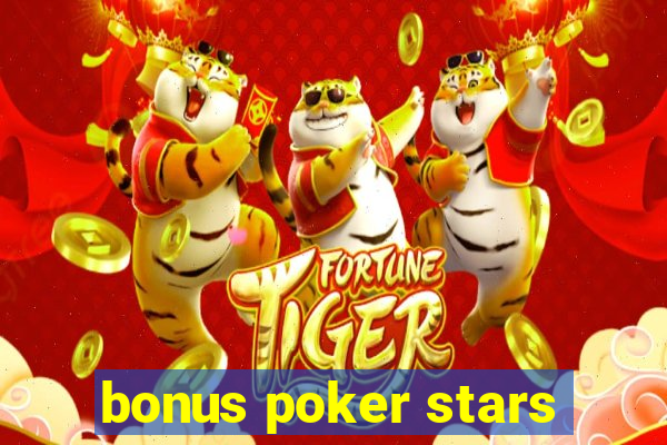 bonus poker stars