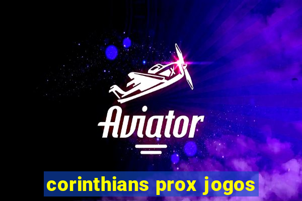 corinthians prox jogos