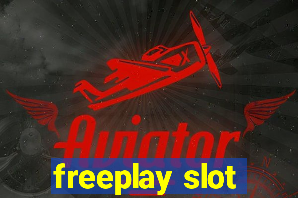 freeplay slot