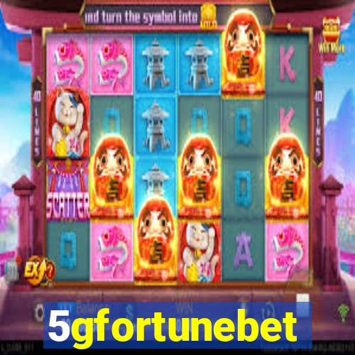 5gfortunebet