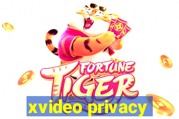 xvideo privacy