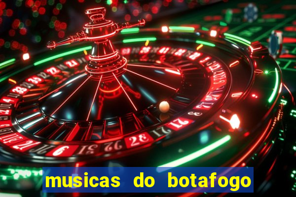 musicas do botafogo para baixar