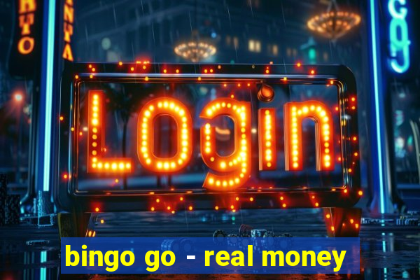 bingo go - real money