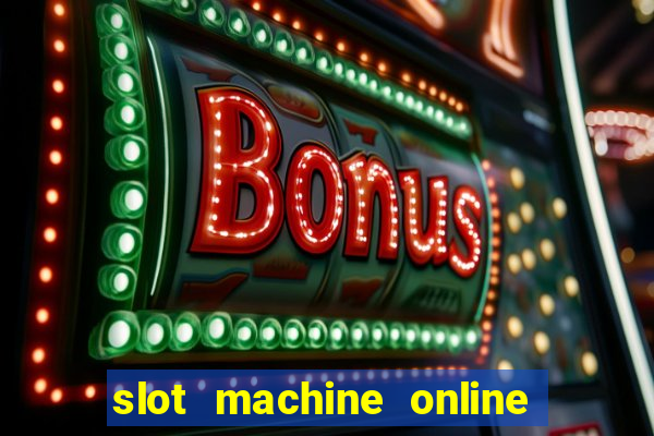 slot machine online for real money