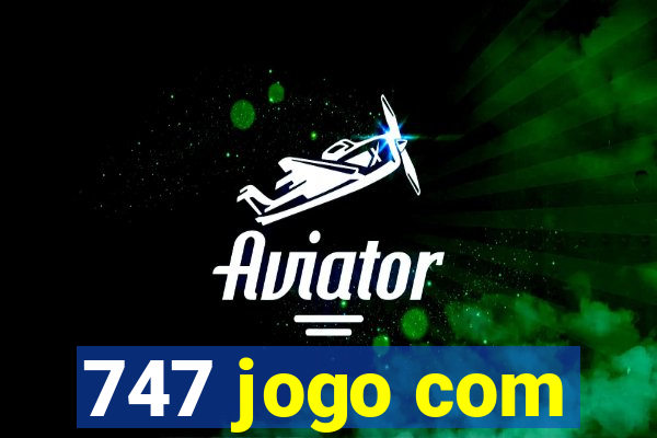 747 jogo com