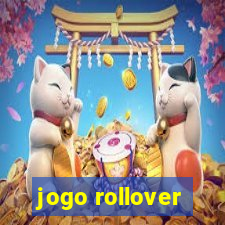 jogo rollover