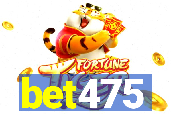 bet475