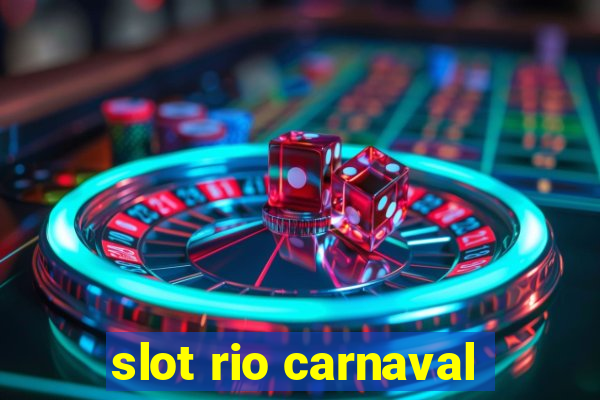 slot rio carnaval