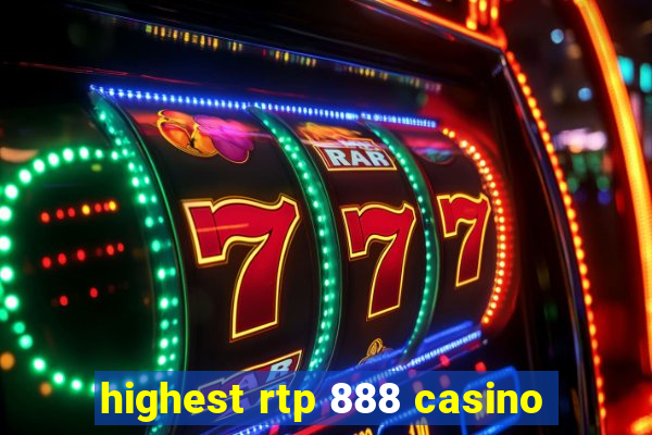 highest rtp 888 casino