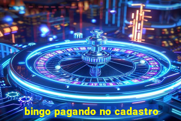 bingo pagando no cadastro