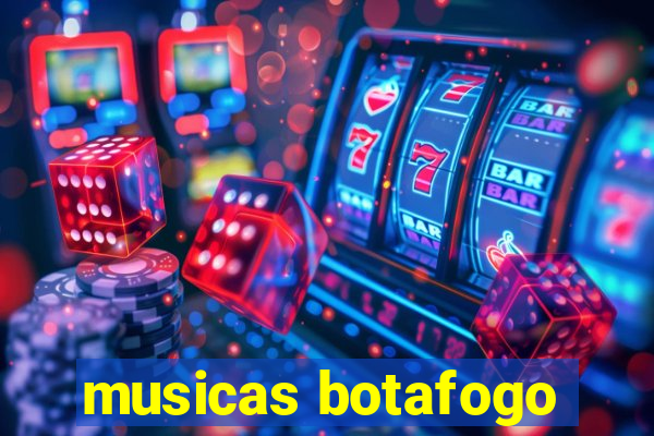 musicas botafogo