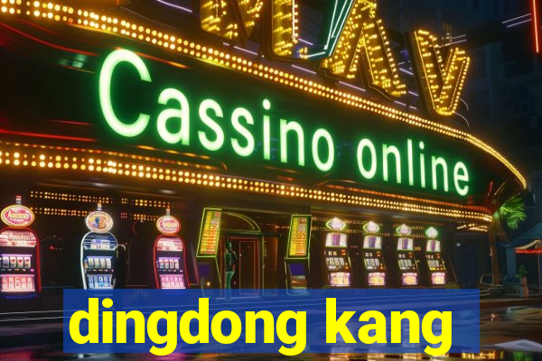 dingdong kang