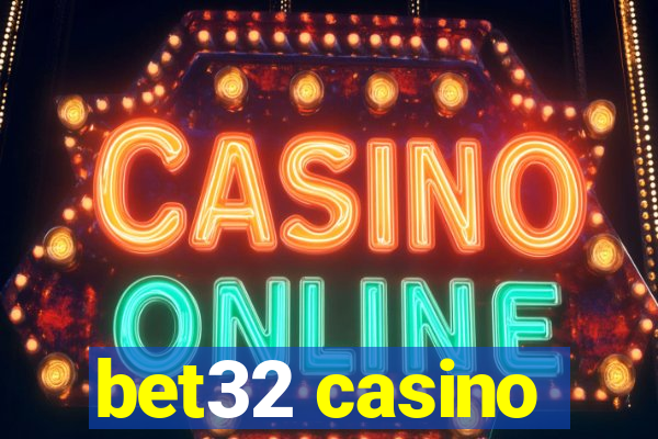 bet32 casino