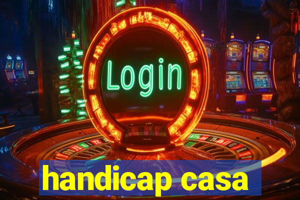 handicap casa