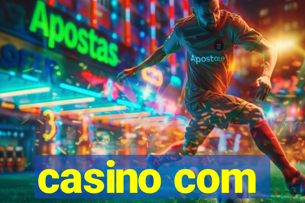 casino com