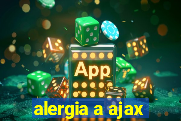 alergia a ajax