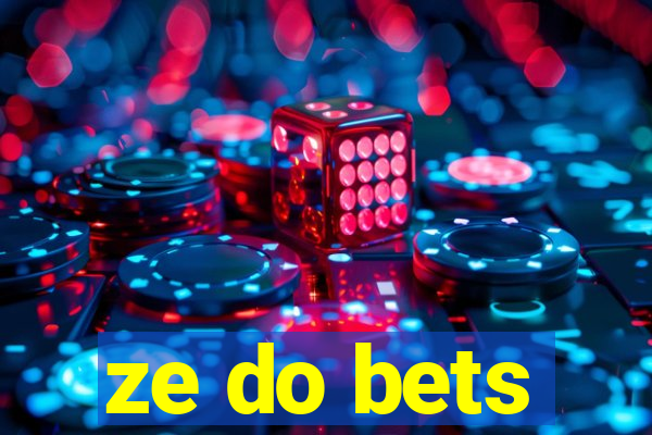 ze do bets