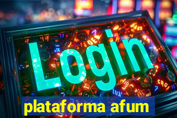 plataforma afum