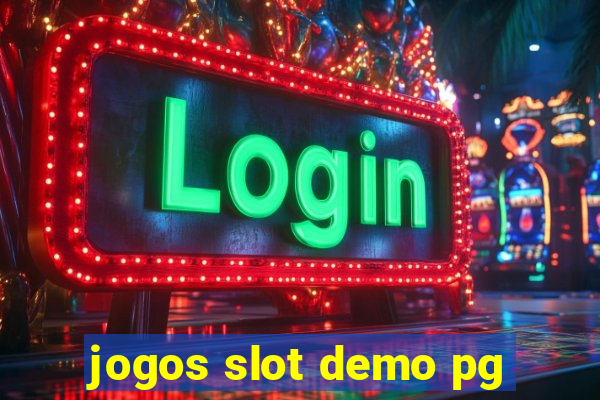 jogos slot demo pg