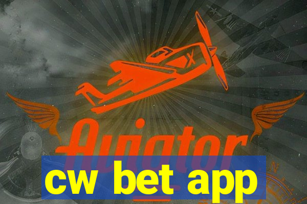 cw bet app