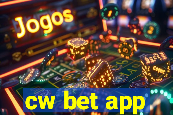 cw bet app